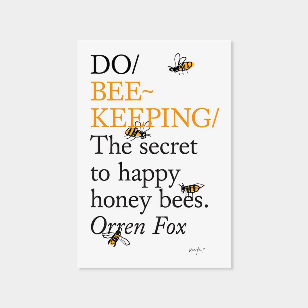 
                  
                    Do Beekeeping - The secret to happy honeybees
                  
                